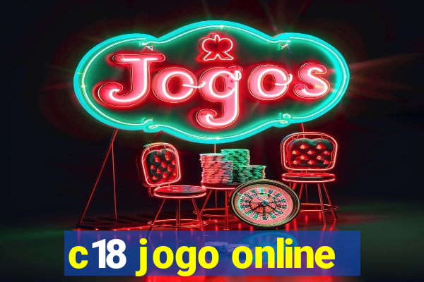 c18 jogo online